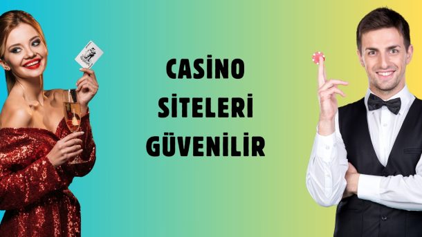 Casino Siteleri Güvenilir